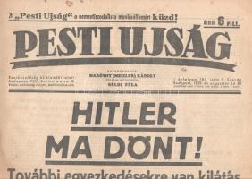 [II. Világháború] Pesti Újság. 1939. augusztus 30. (Napilap, I. évfolyam 185. szám) &quot;Hitler ma dönt! --- Japán kitart a tengely mellett -- Henderson ma jelentést küld Londonba&quot;. Félbehajtva, jó állapotban.