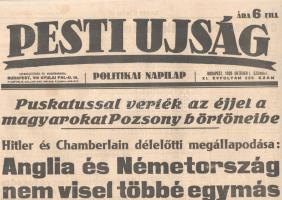 [II. Világháború] Pesti Újság. 1938. október 1. (Napilap, XI. évfolyam 225. szám) &quot;Anglia és Németország nem visel többé egymás ellen háborút! -- Elrendelte a prágai kormány a cseh állambank aranykészletének elszállítását -- Elfogadta a cseh kormány a müncheni határozatokat&quot;. Félbehajtva, jó állapotban.