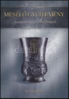 Kótai József: Mesélő gyűjtemény. Gondolatok a fémművességről. Bp., 2017, Co-Libri Reklámgrafika. Rendkívül gazdag képanyaggal illusztrálva. Kiadói papírkötés, újszerű állapotban. Megjelent 300 példányban. Számozott, 126. számú példány.