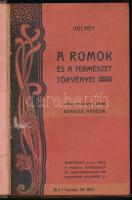 [Volney, Constantin-François de Chasseboeuf] Volney, E. F.: A romok és a természet törvényei. Elmélkedések a birodalmak átalakulásáról és a természet törvényei. Ford. és jegyzetekkel ellátta: Benedek Nándor. Bp., 1903, Nemzeti Antiquarium, (Krammer és Erhardt-ny.), 166 p. Átkötött félvászon-kötés, bekötött papírborítókkal, kopott borítóval, javított elülső szennylappal, ceruzás aláhúzásokkal. Klebersberg Géza névbélyegzésekkel és a címlapon névbejegyzéssel.