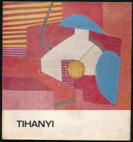 Dévényi Iván: Tihanyi. A szerző, Dévényi Iván (1929-1977) műkritikus, műgyűjtő által dedikált! Bp., 1968, Corvina. Fekete-fehér képekkel, Tihanyi Lajos festőművész alkotásainak reprodukcióval illusztrált. Kiadói papírkötés.