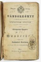 1856 Magyar és német nyelvű vándorkönyv 6 kr okmánybélyeggel, bejegyzésekkel