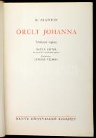 M. Prawdin: Őrül Johanna. Történeti regény. Korok és Hősök regényei. Balla Antal bevezető tanulmányá...