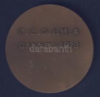 Franciaország 1978. "F.E.D.I.M.A - Cannes" Br emlékplakett T:1