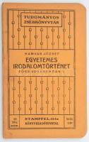 Hamvas József: Egyetemes Irodalomtörténet. I. rész. Stampfel-féle tudományos zsebkönyvtár 18. Bp.-Pozsony, 1917, Stampfel Károly. II. kiadás. Kiadói papírkötés.