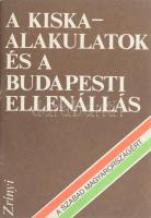 Sterl István: A Kiska-alakulatok és a budapesti ellenállás. Bp., 1984, Zrínyi Katonai Kiadó. Kiadói tűzött papírkötés.