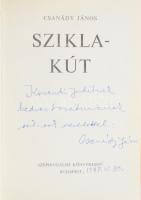 Csanády János: Sziklakút. (Dedikált!) Bp., 1975, Szépirodalmi Könyvkiadó. Kiadói egészvászon-kötés, ...