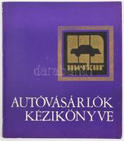 Medveczky Balázsné - Pák György: Autóvásárlók kézikönyve. Bp., 1971, Merkur. Fekete-fehér képekkel illusztrálva. Kiadói papírkötés.