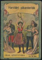Kuki: Harcztéri pikantériák. Egy kis kaszirnő. Adomák. Bp., Ehrenfeld Testvérek. Kiadói papírkötés, kopottas állapotban.