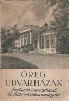 Imrényi-Szabó Imre: 
Öreg udvarházak, régi kúriák és parasztházak Pest-Pilis-Solt-Kiskun vármegyébe...