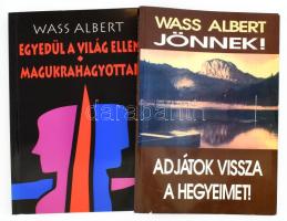 Wass Albert négy műve, 2 kötetben: Jönnek! / Adjátok vissza a hegyeimet! Bp., 1997, Kráter Műhely Egyesület. Kiadói papírkötés. + Egyedül a világ ellen. / Magukrahagyatottak. Wass Albert életmű-sorozat. Marosvásárhely, 2001, Mentor. Kiadói papírkötés.