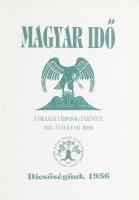 Magyar Idő. A Trianon Társaság évkönyve. VIII. évfolyam 2006. Szerk.: Döme Katalin, Kiss Dénes. (Bp., 2006), Trianon Társaság. Kiadói papírkötés.