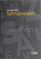 Herczeg Tamás: Színházvezetés. Szeged, 2014, Szegedi Szabadtéri Játékok Igazgatósága. 2. kiadás. Kiadói papírkötés.