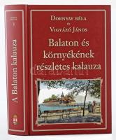 Dornyay Béla - Vigyázó János: Balaton és környéke részletes kalauza (1934). Nemzeti Könyvtár 3. Bp., 2012, Magyar Közlöny. Kiadói kartonált papírkötés.