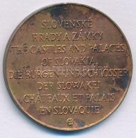 Szlovákia ~1990. "Bratislavsky Hrad / Szlovákia várai és kastélyai" bronz emlékérem (27mm)...