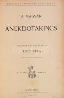 Tóth Béla: A magyar anekdotakincs. II-VI köt. Thesaurus Anecdoton Hungarorum. Gyűjtötte és magyarázz...