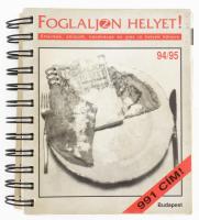 1994 Foglaljon helyet! Éttermek, sörözők, kávéházak és más jó helyek könyve. Budapest, '94/95. Kiadói spirálfűzéses papírkötés, 352 p.