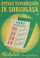 1952 Az ötéves tervkölcsön IV. sorsolása Miskolcon a Nemzeti Színházban, kisplakát, szép állapotban, 23,5×16 cm