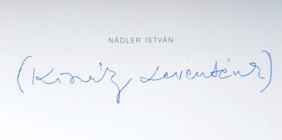 Hegyi Lóránd: Nádler István. Szerk.: Bárd Johanna, Nádler István. Az életrajzot összeállította: Rum ...