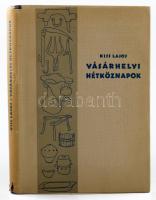 Kiss Lajos: Vásárhelyi hétköznapok. Bp., 1958, Magvető. Kiadói félvászon-kötés, kissé szakadt kiadói papírborítóban.