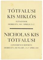 Tótfalusi Kis Miklós. Az Amszterdami Biblia kiadásának háromszázadik évfordulója alkalmából, Debrecen, 1985. április 25-27-én megtartott konferencián elhangzott előadások. Reports of the conference on the tricentenary of the Amsterdam edition of the Bible by Nicholas Kis Tótfalusi, Debrecen, Hungary, 25-27 April 1985. Szerk.: Gomba Szabolcsné, Haiman György. Debrecen, 1985., Kossuth Lajos. Kiadói papírkötés, ex libris-szel.