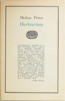 Melius Péter: Herbárium. Az fáknak, füveknek nevekről, természetekről és hasznairól. Bevezető tanulmánnyal és magyarázó jegyzetekkel sajtó alá rendezte: Szabó Attila. Bukarest, 1979, Kriterion. Kiadói egészvászon-kötés, kiadói papír védőborítóban.