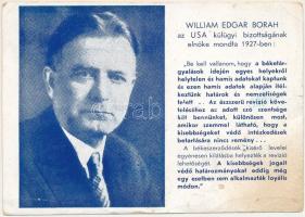 William Edgar Borah, az USA külügyi bizottsági elnökének nyilatkozata 1927-ben. Magyar Nemzeti Szövetség kiadása / Statement by the President of Foreign Affairs Committee of the US, irredenta propaganda, Treaty of Trianon (lyuk / hole)