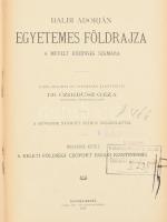 Balbi Adorján - Czirbusz Géza: Egyetemes földrajz a művelt közönség számára. IV. köt. [1. rész.] A keleti földségi csoport északi kontinensei. [1. rész., Ázsia.] Ujból megírta és tetemesen kibővítette: Dr. Czirbusz Géza. Történeti Nép- és Földrajzi Könyvtár LXVI. köt. Nagybecskerek, 1897,Pleitz. Fer. Pál, X+602 p. Gazdag egészoldalas és szövegközti képanyaggal illusztrált. Átkötött félvászon-kötés, kopott borítóval, régi intézményi bélyegzésekkel.