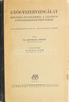 Kedvessy György: Gyógyszervizsgálat. Különös figyelemmel a galenusi gyógyszerkészítményekre. Mozsonyi Sándor előszavával. Bp., 1947, Egyetemi, XI+354 p. Kiadói félvászon-kötés, kopott borítóval, sérült gerinccel.