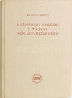 Diószegi Vilmos: A sámánhit emlékei a magyar népi műveltségben. Bp., 1958, Akadémiai Kiadó. Első kiadás! Tulajdonosi bejegyzéssel. Egészvászon kötés, kopottas állapotban, hát borító alsó sarka foltos.