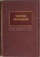 Herczeg Ferenc: Breviárum. ALÁÍRT! Bp., Singer és Wolfner. Kiadói kartonált kötés, gerinc szakadt, kopottas állapotban.