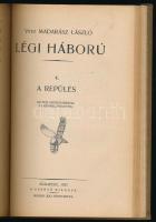 Vitéz Madarász László: Légi háború I. kötet. 1-5. füzet. Bp., 1926-1927, Szerző. Kiadói félvászon kö...