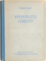 Palocsay Rudolf: Virágnemesítési kísérleteim. Bukarest, 1960, Mezőgazdasági és Erdészeti Könyvkiadó. Megjelent 500 példányban. Félvászon kötés, kopottas állapotban.