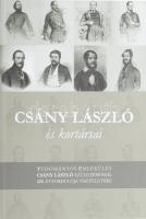 Kiss Gábor - Molnár András (szerk.): Csány László és kortársai. Tudományos emlékülés Csány László születésének 225. évfordulója tiszteletére. Zalaegerszeg, 2017. Kiadói papírkötés, jó állapotban.