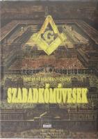 Johnstone, Michael: Szabadkőművesek. 2007, Saxum. Kiadói papírkötés, papír védőborítóval, jó állapotban.