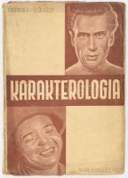 Rohracher Hubert: Karakterológia. Ford.: Szőllősy Győző. Bp., 1942, Novák Rudolf és Társa, 160 p. Harmadik, javított és bővített kiadás. Kiadói papírkötés, kissé koszos, sérült borítóval, néhány foltos lappal.