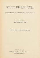 [Scott, Robert Falcon (1868-1912)] Scott utolsó útja. Scott naplója és útitársainak feljegyzései. Fo...