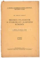 Dr. Széchy Károly: Érdekes feladatok a gyakorlati alapozás köréből. A Mérnöki Továbbképző Intézet kiadványai XVIII. köt. 40. füzet. Bp., 1943, Kir. M. Egyetemi Nyomda, 56 p. Kiadói tűzött papírkötés, kissé koszos, sérült borítóval.