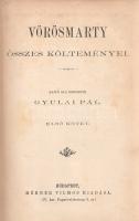 Vörösmarty (Mihály): 
Vörösmarty összes költeményei I-II. Sajtó alá rendezte Gyulai Pál. (Népszerű ...