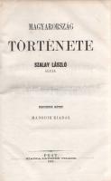 Szalay László: 
Magyarország története Szalay László által. II-V. kötet. [Négy kötetben.]
Pest, 18...