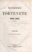 Szalay László: 
Magyarország története Szalay László által. II-V. kötet. [Négy kötetben.]
Pest, 18...