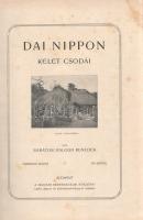 Barátosi Balogh Benedek: 
Dai Nippon. Kelet csodái. 103 képpel.
Budapest, (1906). Magyar Kereskede...