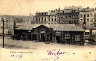 1907 Liege, Gare du Palais / railway station + "1905 Exposition Eniverselle Internationale" on the backside (surface damage)