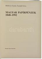 Rádóczy Gyula - Tasnádi Géza: Magyar papírpénzek (1848-1992). Danubius Kódex Kiadói Kft., Budapest, ...