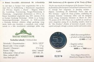 2007. 50Ft Cu-Ni "Római Szerződés" elsőnapi veret sorszámozott emléklapon "02374"...