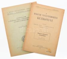 Klemm Antal: Magyar történeti mondattan. A magyar nyelvtudomány kézikönyve. II. köt. 6. füzet. Szerk.: Melich János, Gombocz Zoltán, Németh Gyula. Bp., 1928. MTA (Hornyánszky ny.). 219 p Kiadói papírkötésben. + Benkő Loránd: Tudnivalók a magyar nyelv közleményeinek alakításmódjához. Magyar Nyelvtudományi Társaság 129. sz. Bp., 1972, Magyar Nyelvtudományi Társaság, 2+62 p. Kiadói papírkötés. Megjelent 400 példányban.