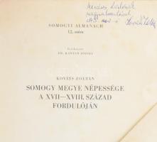Kováts Zoltán: Somogy megye népessége a XVII-XVIII. század fordulóján. DEDIKÁLT! Somogyi Almanach 12...