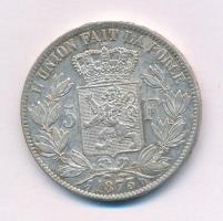 Belgium 1873. 5Fr Ag "II. Lipót" T:XF kis patina
Belgium 1873. 5 Francs Ag "Leopold ...
