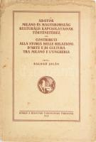 Balogh Jolán: Adatok Milano és Magyarország kulturális kapcsolatainak történetéhez. Contributi alla storia delle relazioni d'arte e di cultura tra Milano e l'Ungheira. A budapesti Királyi Magyar Pázmány Péter Tudományegyetem Művészettörténeti Gyűjteményének dolgozatai VIII. Bp., 1928., Budavári Tudományos Társaság, Kir. Magy. Egyetemi-ny., 90+2 p. + 20 t. Magyar és olasz nyelven. Balogh Jolán (1900-1988) művészettörténész. Szakterülete közé tartozott a reneszánsz művészet, a középkori magyar és külföldi szobrászat, az itáliai-magyar művészeti kapcsolatok, valamint az erdélyi művészet. Ez az első önálló munkája. Kiadói papírkötés, sérült gerinccel, foltos.