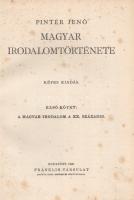 Pintér Jenő: 
Pintér Jenő Magyar irodalomtörténete. Képes kiadás. I-II. kötet. [Teljes mű két kötet...